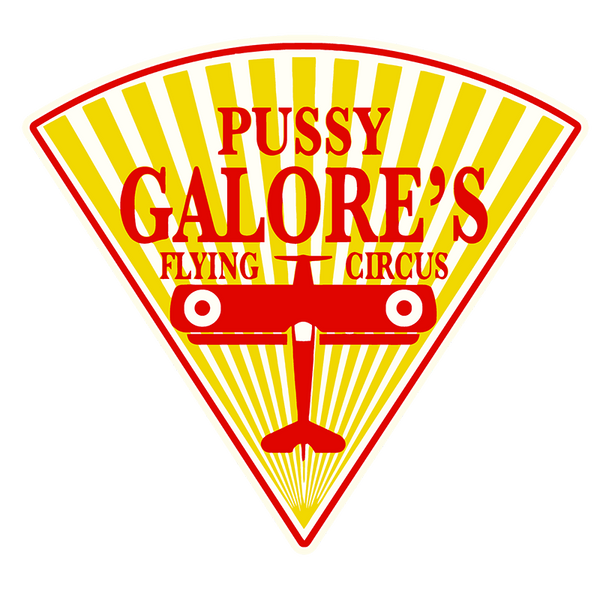 PUSSY GALORE’S FLYING CIRCUS - The Bensin Clothing Company