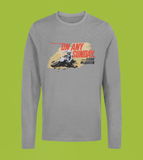 STEVE McQUEEN – ON ANY SUNDAY - Longsleeve