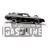 I'M JUST HERE FOR THE GASOLINE 2 - T-SHIRT - LONG SLEEVE