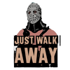 JUST WALK AWAY - The Bensin Clothing Company