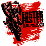 RIDE FASTER T-Shirt